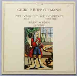 Georg Philipp Telemann / Paul Dombrecht - Wieland Kuijken - Robert Kohnen - ...
