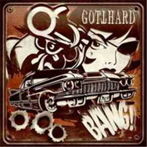 Gotthard - Bang!