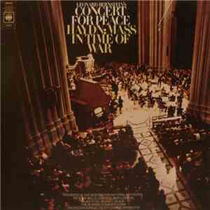 Haydn • Leonard Bernstein - Leonard Bernstein's Concert For Peace • Haydn:  ...