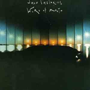 Jaco Pastorius - Word Of Mouth