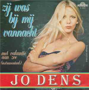 Jo Dens - Zij Was Bij Mij Vannacht