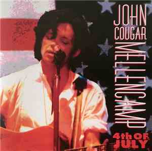 John Cougar Mellencamp - 4th Of July