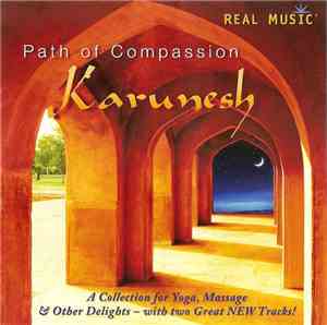 Karunesh - Path Of Compassion