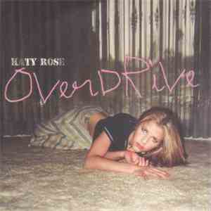 Katy Rose - Overdrive