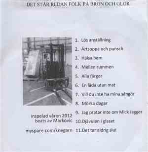Knegarn - Det Står Redan Folk På Bron Och Glor