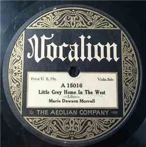 Marie Dawson Morrell - Little Grey Home In The West