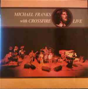 Michael Franks With Crossfire  - Live
