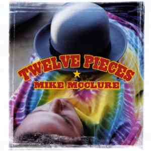 Mike McClure  - Twelve Pieces