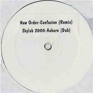 New Order / Skylab 2000 - Confusion (Remix) / Auburn (Dub)