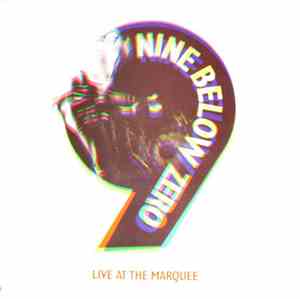 Nine Below Zero - Live At The Marquee