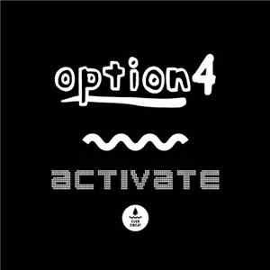 option4 - Activate