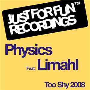 Physics Feat. Limahl - Too Shy 2008