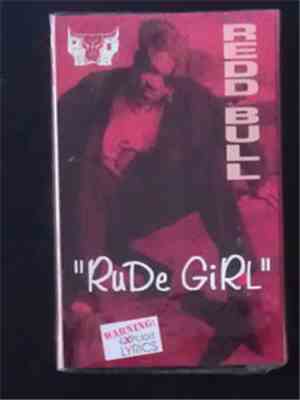 Redd Bull - Rude Girl / Bring On Da Bull / Ghetto Illusion