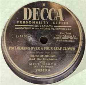 Russ Morgan And His Orchestra - I'm Looking Over A Four Leaf Clover / Bye B ...