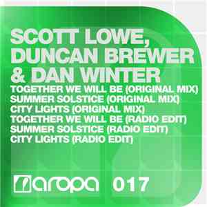 Scott Lowe , Duncan Brewer & Dan Winter - Together We Will Be
