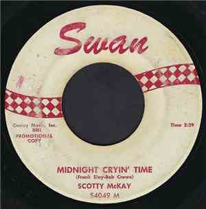 Scotty Mckay - Midnight Cryin' Time / Little Lump Of Sugar