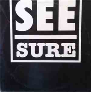 See  - Sure