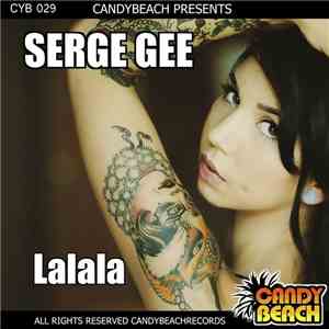 Serge Gee - Lalala