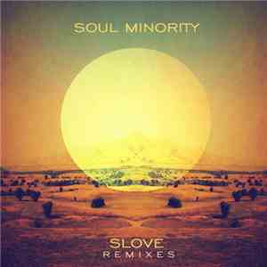 Soul Minority - Slove (Remixes)