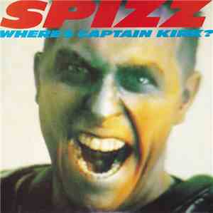 Spizz - Where's Captain Kirk?
