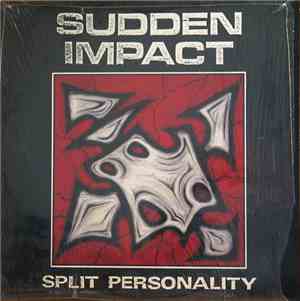 Sudden Impact  - Split Personality
