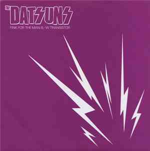 The Datsuns - Fink For The Man