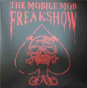 The Mobile Mob Freakshow - Horror Freakshow
