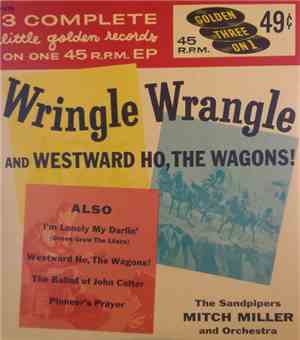 The Sandpipers , Mitch Miller And Orchestra - Songs From Westward Ho, The W ...
