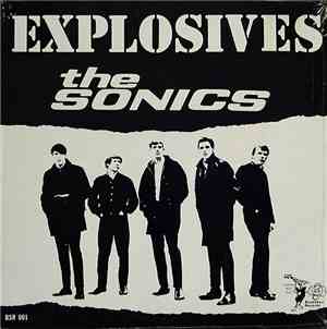 The Sonics - Explosives