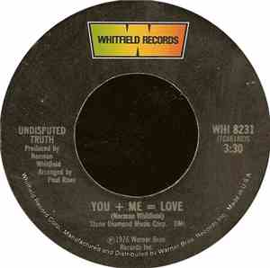 Undisputed Truth  - You + Me = Love