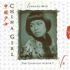 Vanessa-Mae - China Girl - The Classical Album 2