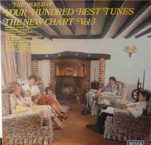 Various - The Word Of Your Hundred Best Tunes - The New Chart Vol.3