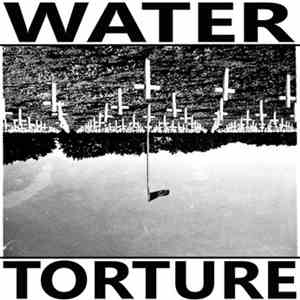 Water Torture - Water Torture