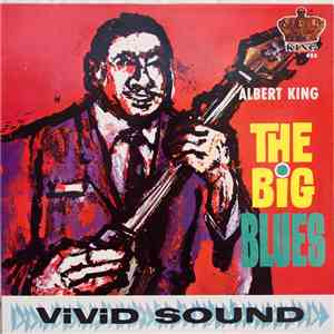 Albert King - The Big Blues