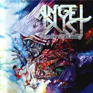 Angel Dust  - Border Of Reality