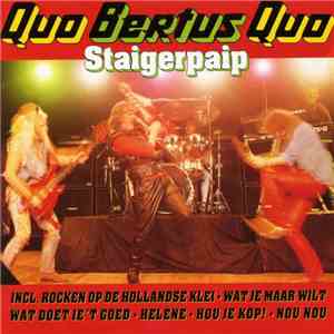 Bertus Staigerpaip - Quo Bertus Quo