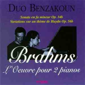 Brahms / Duo Benzakoun - L'Oeuvre Pour Deux Pianos