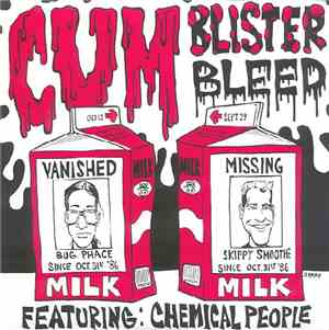 Chemical People - Cum, Blister, Bleed