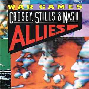 Crosby, Stills & Nash - War Games