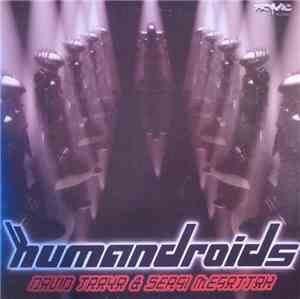 David Traya & Sergi Megattak - Humandroids