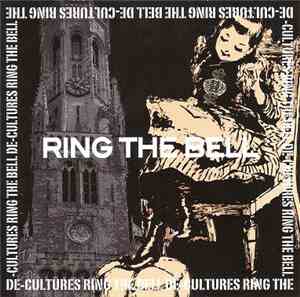 De-Cultures - Ring The Bell