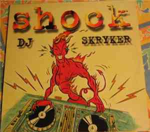 DJ Skryker - Shock