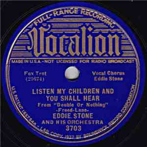 Eddie Stone And His Orchestra - Listen My Children And You Shall Hear / Sta ...