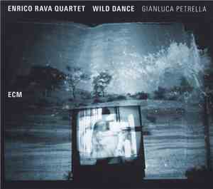 Enrico Rava Quartet W/ Gianluca Petrella - Wild Dance