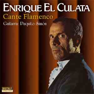Enrique El Culata Guitarra Paquito Simón - Cante Flamenco