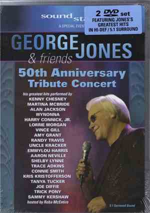 George Jones  & Friends - 50th Anniversary Tribute Concert