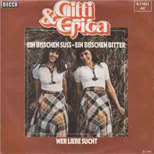 Gitti & Erica - Ein Bisschen Süss - Ein Bisschen Bitter