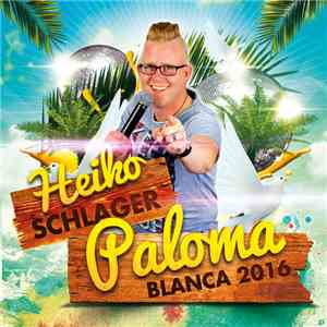 Heiko Schlager - Paloma Blanca 2016