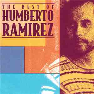 Humberto Ramirez - The Best Of
