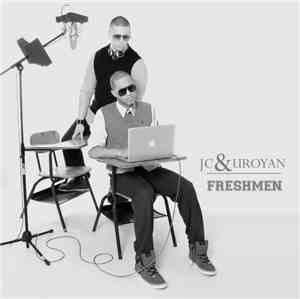 JC & Uroyan - Freshmen